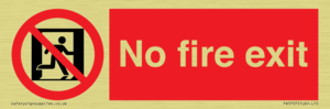 No fire exit Prohibition Sign